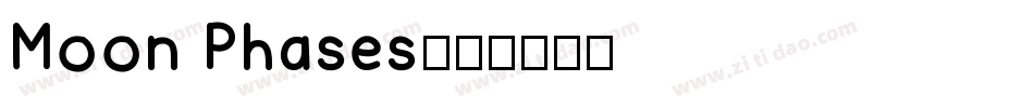 Moon Phases字体转换